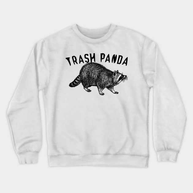 Trash Panda Crewneck Sweatshirt by Taversia